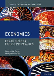 Oxford IB Diploma Programme: IB Course Preparation Economics Student Book (ISBN: 9781382004909)