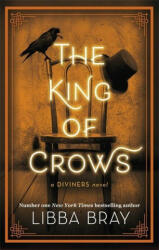 King of Crows - Libba Bray (ISBN: 9781907410468)