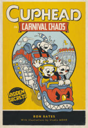 Cuphead in Carnival Chaos - Ron Bates, Studiomdhr Entertainment Inc (ISBN: 9780316456548)
