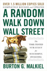 A Random Walk Down Wall Street - Burton G. Malkiel (ISBN: 9780393358384)