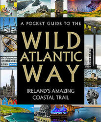A Pocket Guide to the Wild Atlantic Way (ISBN: 9780717186006)