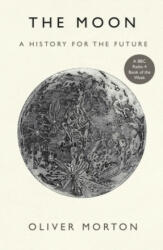 Moon - A History for the Future (ISBN: 9781788162555)