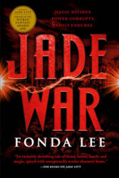 Jade War - Fonda Lee (ISBN: 9780316440905)