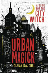 Urban Magick - Diana Rajchel (ISBN: 9780738752747)