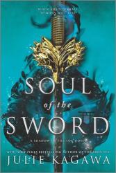 Soul of the Sword - Julie Kagawa (ISBN: 9781335453792)