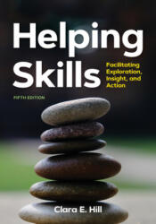 Helping Skills - Clara E. Hill (ISBN: 9781433831379)