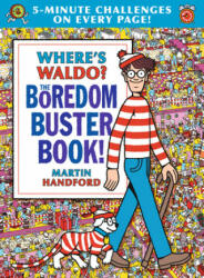 Where's Waldo? the Boredom Buster Book: 5-Minute Challenges (ISBN: 9781536211450)