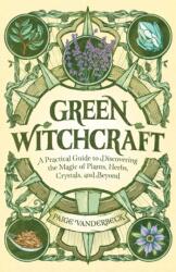 Green Witchcraft (ISBN: 9781646115648)