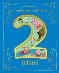 Cuentos Para Ni? os de 2 A? os - Parragon Books (ISBN: 9781680528732)