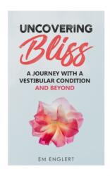 Uncovering Bliss (ISBN: 9781714363698)