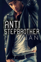 Anti-Stepbrother - Tijan (ISBN: 9781951771331)