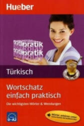 Wortschatz einfach praktisch - Türkisch - Gökalp Bayramli, Aysen Bayramli (2010)