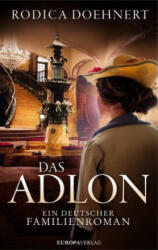 Das Adlon - Rodica Doehnert (ISBN: 9783958901339)