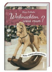 Weihnachten, was nun? - Hans Fallada (ISBN: 9783746252513)