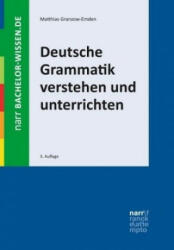 Deutsche Grammatik verstehen und unterrichten - Matthias Granzow-Emden (ISBN: 9783823381341)