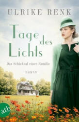 Tage des Lichts - Ulrike Renk (ISBN: 9783746635668)