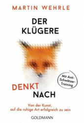 Der Klügere denkt nach - Martin Wehrle (ISBN: 9783442178438)