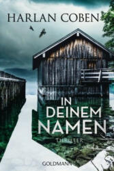 In deinem Namen - Harlan Coben, Gunnar Kwisinski (ISBN: 9783442489909)