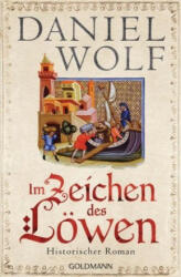Im Zeichen des Löwen - Daniel Wolf (ISBN: 9783442490035)
