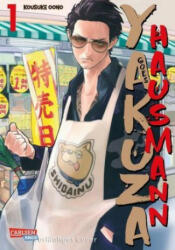 Yakuza goes Hausmann 1 - Kousuke Oono (ISBN: 9783551791535)