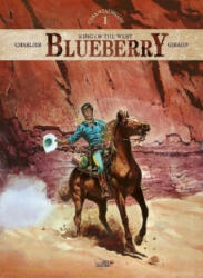 Blueberry - Collector's Edition 01 - Jean-Michel Charlier, Jean Giraud (ISBN: 9783770440825)