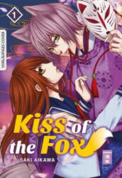 Kiss of the Fox 01 - Saki Aikawa, Yayoi Okada-Willmann (ISBN: 9783770458875)