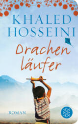 Drachenläufer - Khaled Hosseini, Michael Windgassen, Angelika Naujokat (ISBN: 9783596522682)