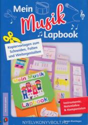 Mein Musik-Lapbook - Instrumente, Notenlehre & Komponisten - Doreen Blumhagen (ISBN: 9783834641656)