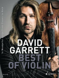 David Garrett Best Of Violin - David Garrett (ISBN: 9783795716844)