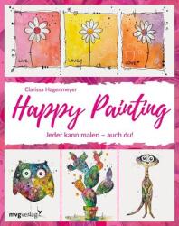 Happy Painting: Das Grundlagenbuch (ISBN: 9783747400951)