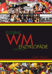 Fußball WM-Enzyklopädie - Hardy Grüne (2010)