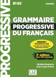 Grammaire progressive du français. Niveau avancé - 3? me édition. Schülerarbeitsheft + Audio-CD + Web-App - Michele Boularès, Jean-Louis Frérot (ISBN: 9783125301009)