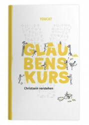 YOUCAT Glaubenskurs - Bernhard Meuser (ISBN: 9783945148297)