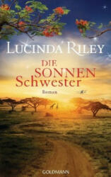 Die Sonnenschwester - Lucinda Riley (ISBN: 9783442314478)