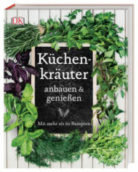Küchenkräuter anbauen und genießen - Marie-Pierre Moine (ISBN: 9783831039029)