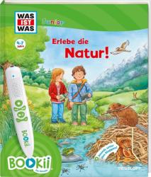 BOOKii® WAS IST WAS Junior Erlebe die Natur! - Martin Lickleder, Bärbel Oftring, Hans- Günther Döring (ISBN: 9783788674939)