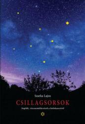 Csillagsorsok - naplók, visszaemlékezésk a holokausztról (ISBN: 9786150073781)
