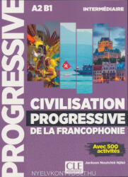 Jackson Noutchié Njiké: Civilisation progressive de la francophonie niveau intermédiare (ISBN: 9782090382242)