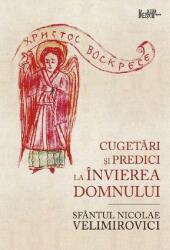 Cugetări și predici la Învierea Domnului (ISBN: 9786068195759)