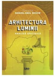 Arhitectura luminii (ISBN: 9786060291787)