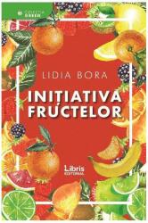 Inițiativa fructelor (ISBN: 9786060290605)