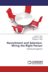Recruitment and Selection: Hiring the Right Person - Hardik K. Patel, Narendra M. Patel, Meghana C. Patel (2012)