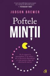 Poftele mintii - Judson Brewer (ISBN: 9786064401878)