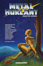 Metal Hurlant - Selected Works - R. a. Jones, Ryan Sook, Mark Vigouroux (ISBN: 9781643375199)