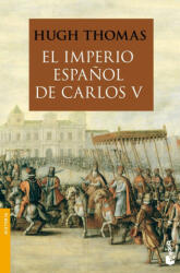 El imperio español de Carols V (1522-1558) - HUGH THOMAS (2012)