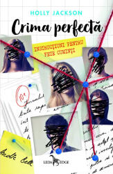 Instructiuni pentru fete cuminti. Primul volum din seria Crima perfecta - Holly Jackson (ISBN: 9786067937268)