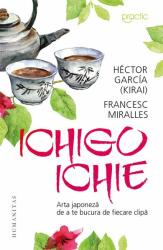 Ichigo-Ichie - Francesc Miralles, Hector García-Kirai (ISBN: 9789735067069)