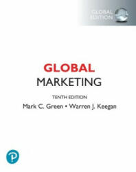 Global Marketing, Global Edition - Mark C. Green, Warren J. Keegan (ISBN: 9781292304021)