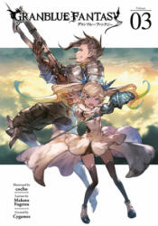Granblue Fantasy (manga) 3 - Cygames, Cocho, Makoto Fugetsu (ISBN: 9781632369536)