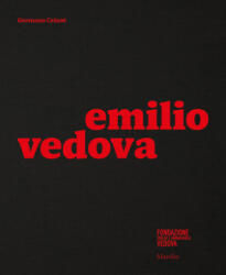 Emilio Vedova - EMILIO VEDOVA (ISBN: 9788829704187)